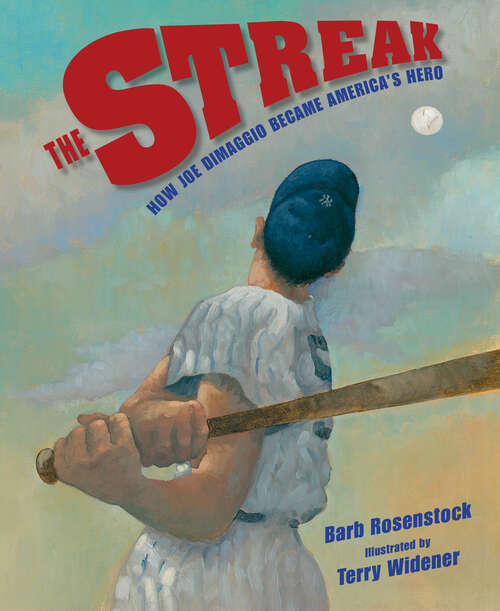 Book cover of The Streak: How Joe DiMaggio Became America's Hero