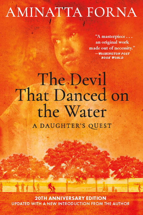 Book cover of The Devil that Danced on the Water: A Daughter's Quest
