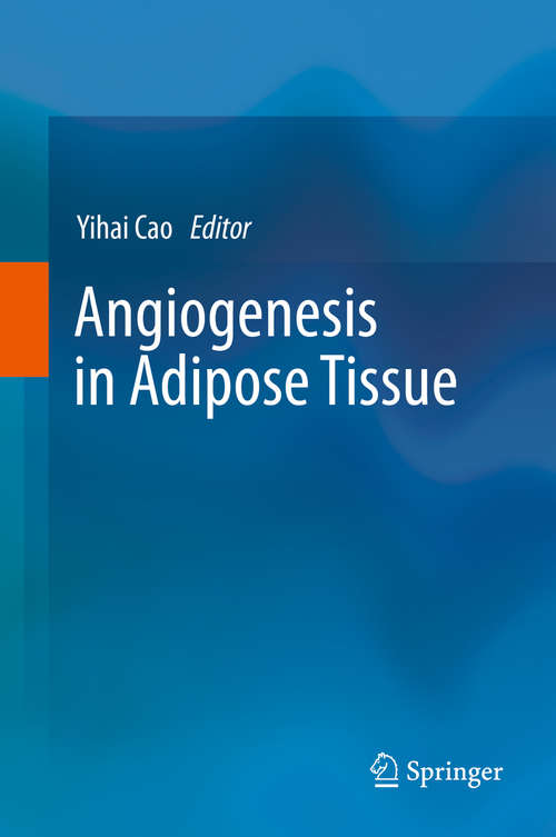 Angiogenesis in Adipose Tissue