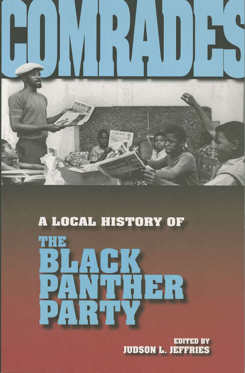 Book cover of Comrades: A Local History of the Black Panther Party