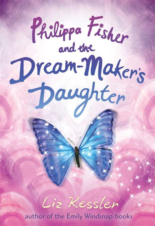 Book cover of Philippa Fisher and the Dream-Maker's Daughter
