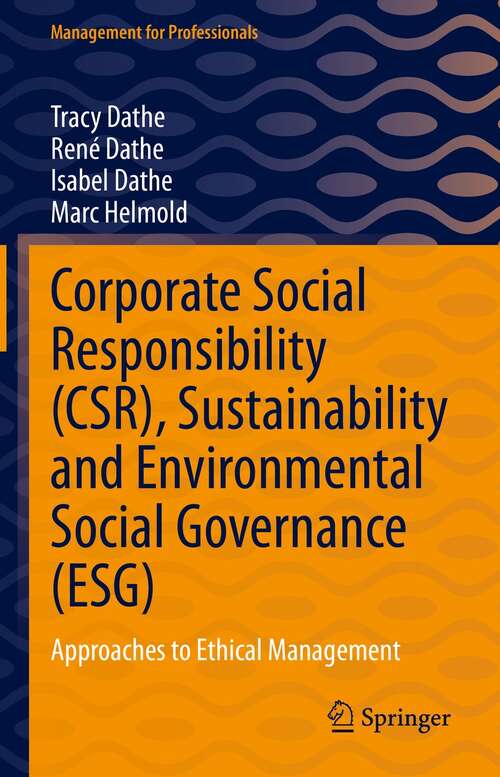 Corporate Social Responsibility: Approaches to Ethical Management (Management for Professionals)