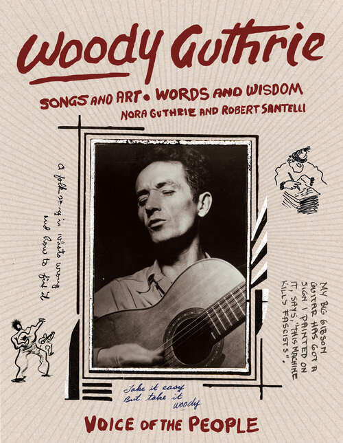 Book cover of Woody Guthrie: Songs and Art * Words and Wisdom (American Music Masters Ser.)