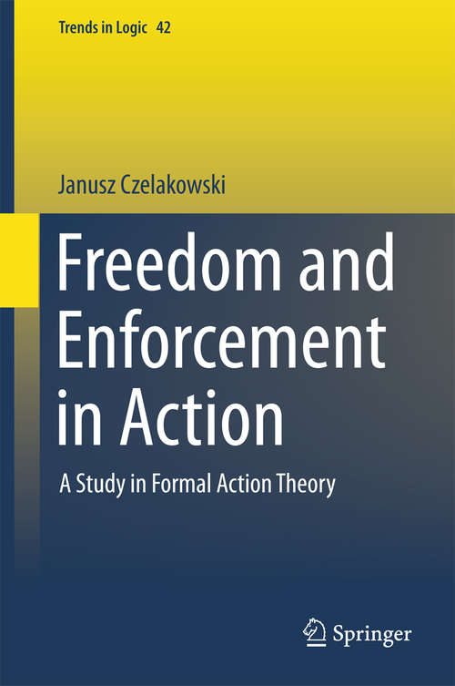 Book cover of Freedom and Enforcement in Action