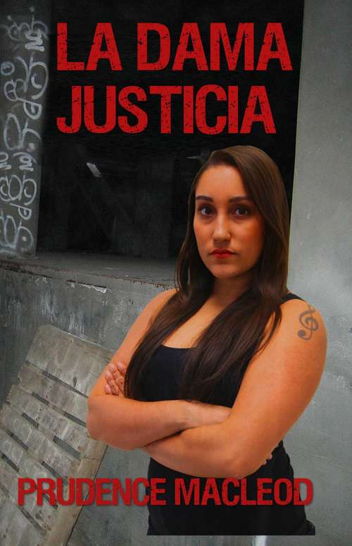 Book cover of La Dama Justicia (Las Hijas de la Diosa #2)