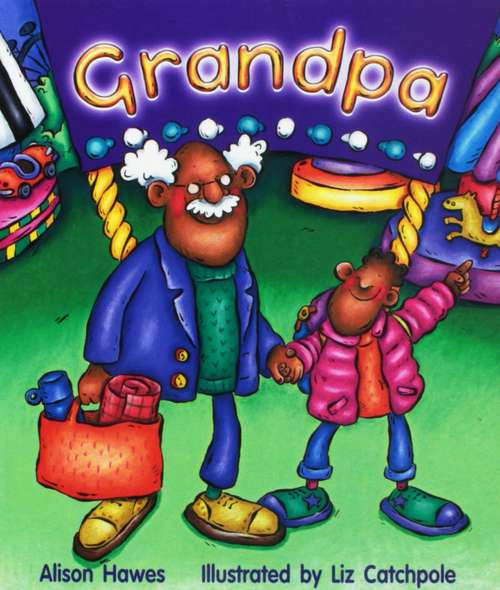 Book cover of Grandpa (Into Reading, Level E #3)