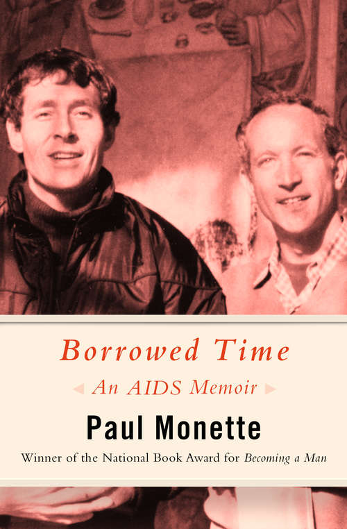 Book cover of Borrowed Time: An AIDS Memoir