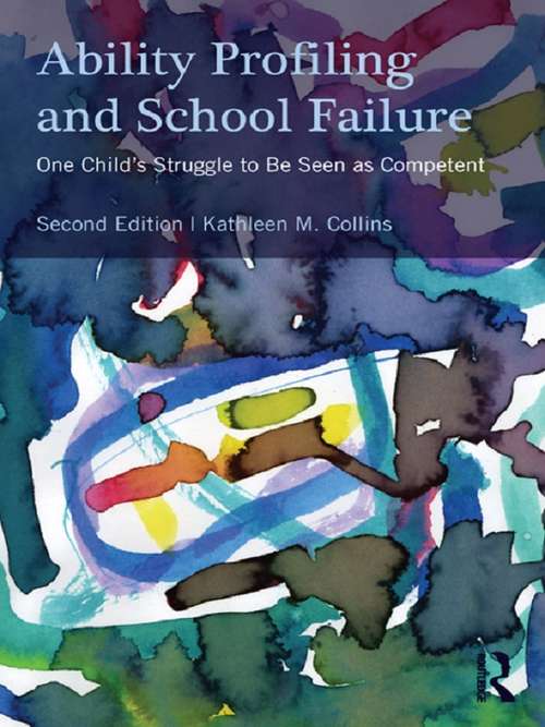 Book cover of Ability Profiling and School Failure: One Child's Struggle to be Seen as Competent (2)