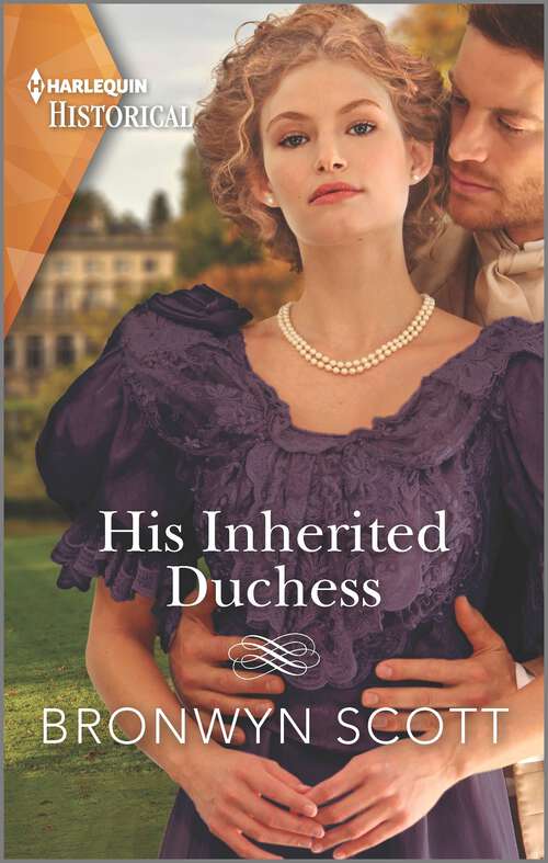 Book cover of His Inherited Duchess (Daring Rogues #2)