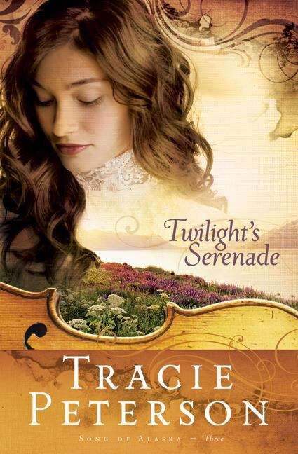 Twilight's Serenade (Song of Alaska #3)