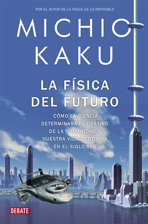 Book cover of La física del futuro