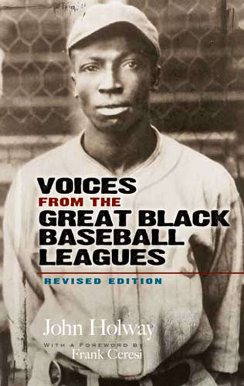 Book cover of Voices from the Great Black Baseball Leagues: Revised Edition