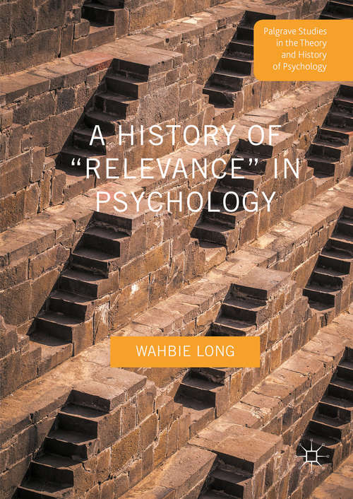 Book cover of A History of "Relevance" in Psychology