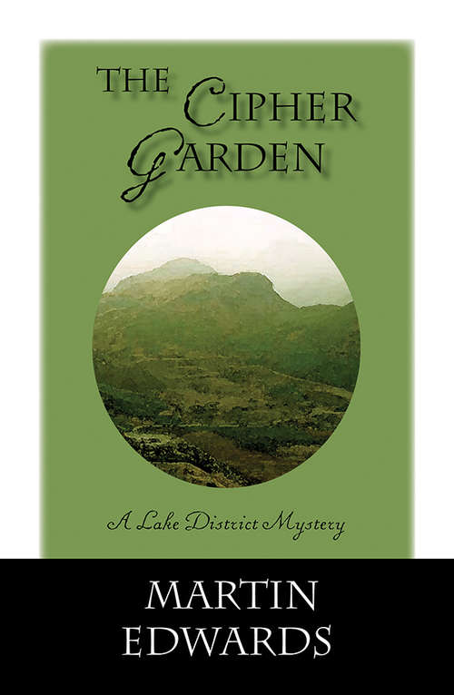 The Cipher Garden (Lake District Mysteries #0)