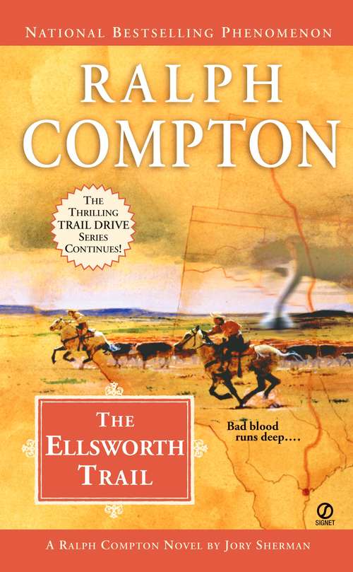 Ralph Compton The Ellsworth Trail (Ralph Compton #21)