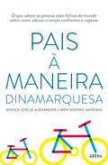 Pais à maneira dinamarquesa