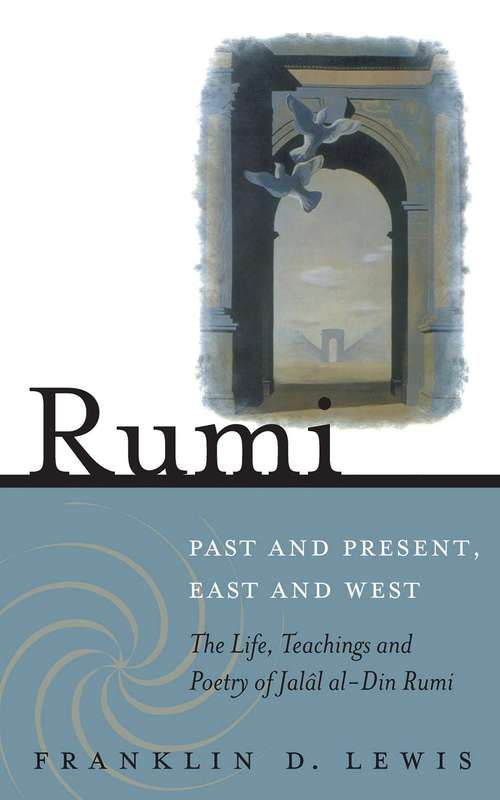 Book cover of Rumi: Past and Present, East and West (2)