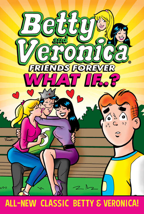 Book cover of Betty & Veronica: What If