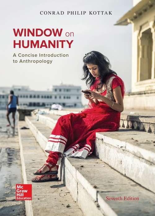 Book cover of Window on Humanity: A Concise Introduction to Anthropology (Seventh Edition)