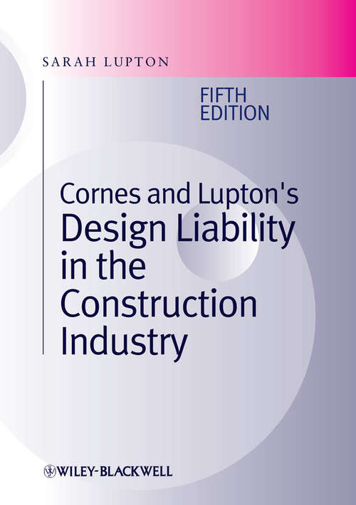 Book cover of Cornes and Lupton's Design Liability in the Construction Industry