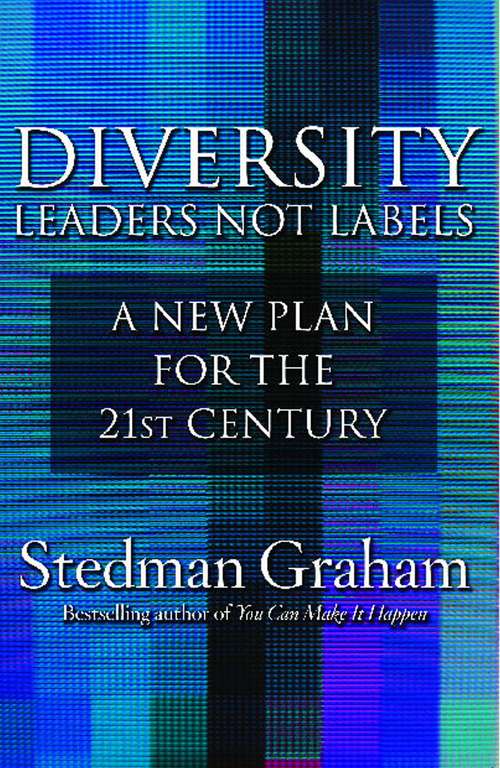 Book cover of Diversity: Leaders Not Labels