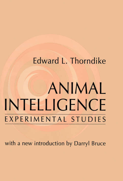 Book cover of Animal Intelligence: Experimental Studies