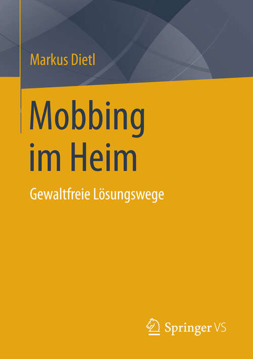 Book cover of Mobbing im Heim
