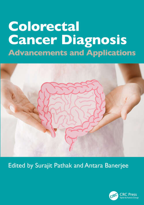 Book cover of Colorectal Cancer Diagnosis: Advancements and Applications (1)