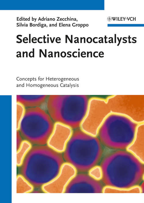 Book cover of Selective Nanocatalysts and Nanoscience: Concepts for Heterogeneous and Homogeneous Catalysis