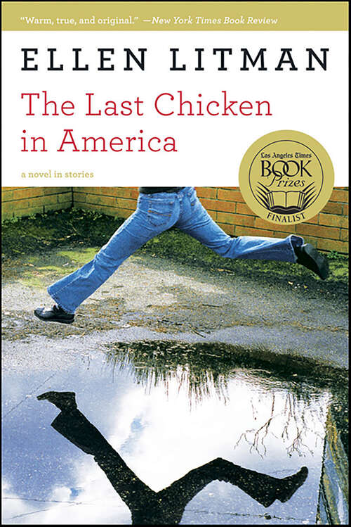 Book cover of The Last Chicken in America: A Novel in Stories