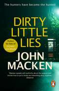 Dirty Little Lies: (Reuben Maitland: book 1):  A hard-hitting, powerful thriller you won’t be able to put down