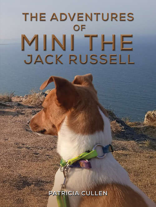 Book cover of The Adventures of Mini the Jack Russell