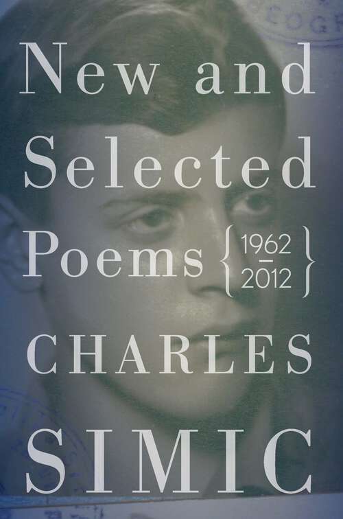 Book cover of New And Selected Poems: 1962-2012