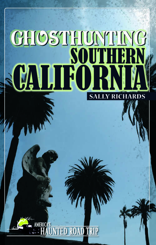 Book cover of Ghosthunting Southern California
