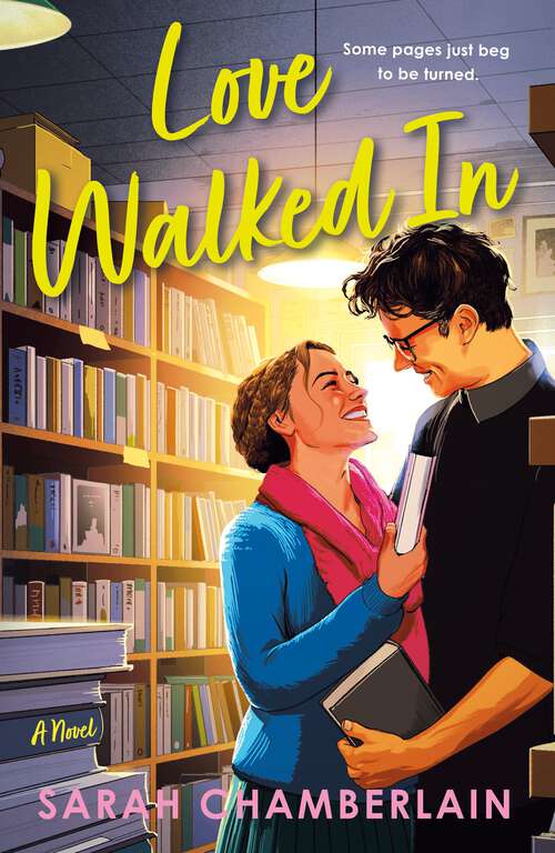 Book cover of Love Walked In: A Novel