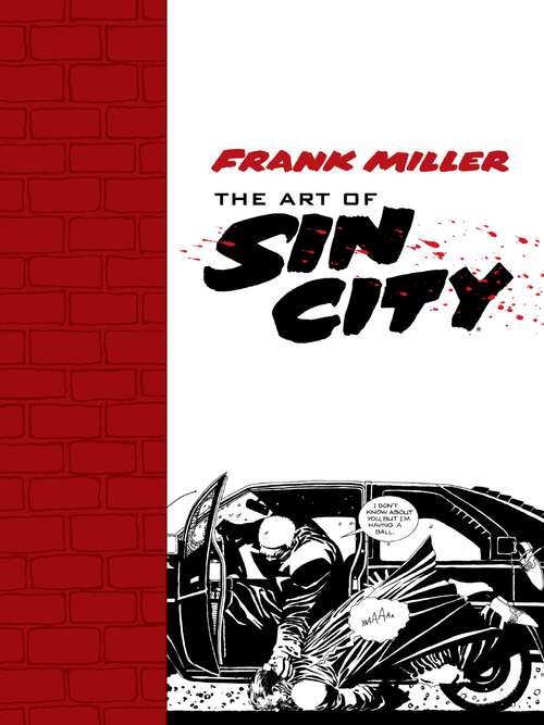 Book cover of Frank Miller: The Art of Sin City (Sin City)