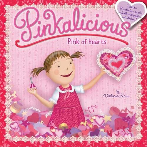 Book cover of Pinkalicious: Pink of Hearts