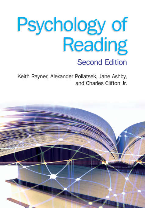 Psychology of Reading, 2nd ed.: 2nd Edition
