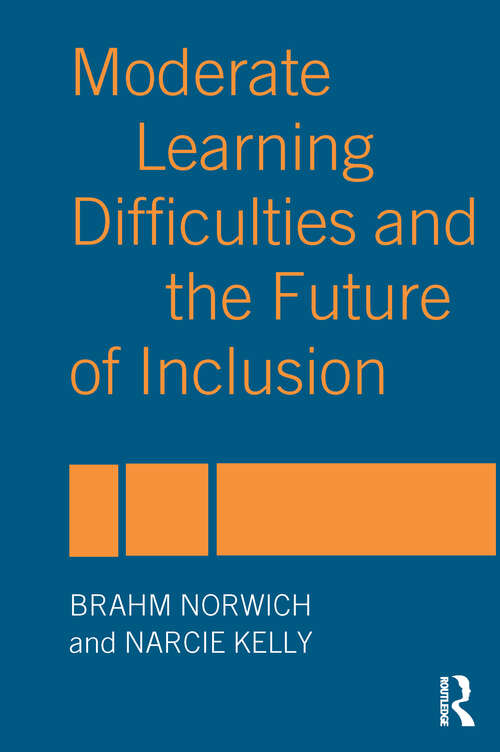 Book cover of Moderate Learning Difficulties and the Future of Inclusion