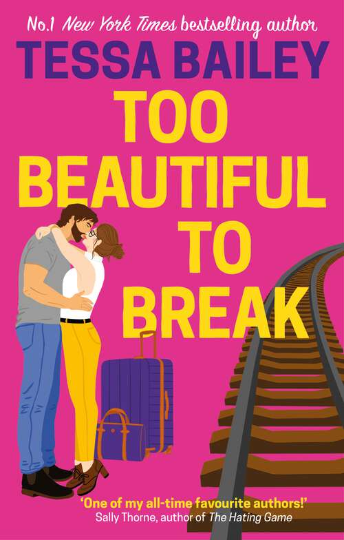 Book cover of Too Beautiful to Break