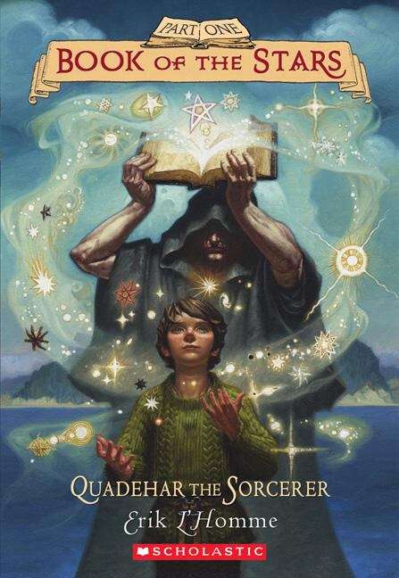 Quadehar the Sorcerer (The Book of the Stars Trilogy, Volume #1)
