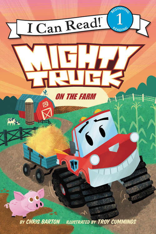 Book cover of Mighty Truck on the Farm (I Can Read Level 1)