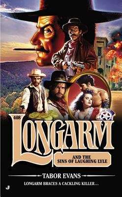 Book cover of Longarm And The Sins Of Laughing Lyle