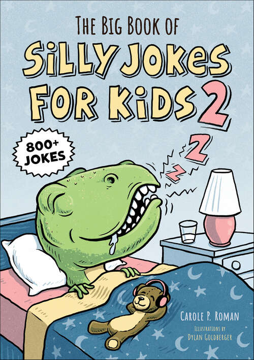 Book cover of The Big Book of Silly Jokes for Kids 2: 800+ Jokes (Silly Jokes)