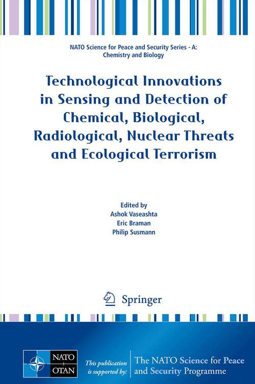 Book cover of Technological Innovations in Sensing and Detection of Chemical, Biological, Radiological, Nuclear Threats and Ecological Terrorism