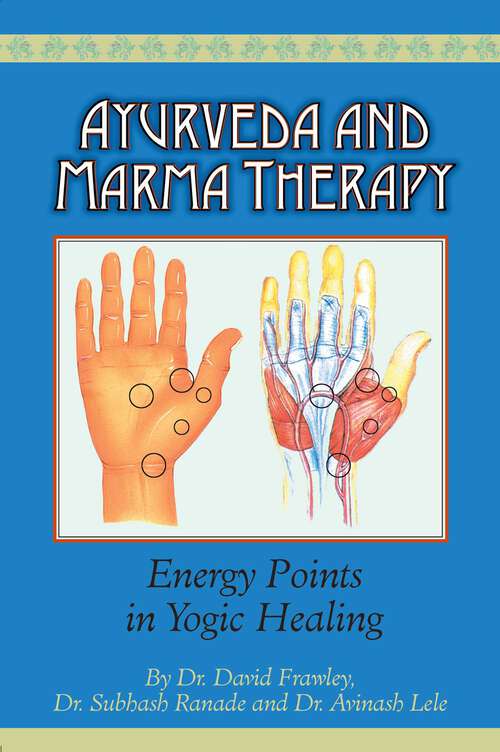 Book cover of Ayurveda & Marma Therapy: Energy
