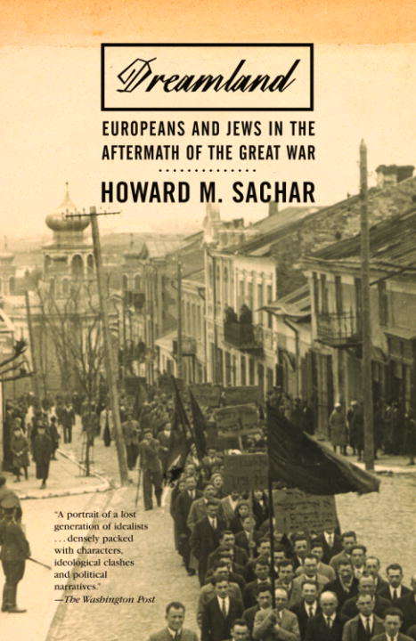 Book cover of Dreamland: Europeans and Jews in the Aftermath of the Great War