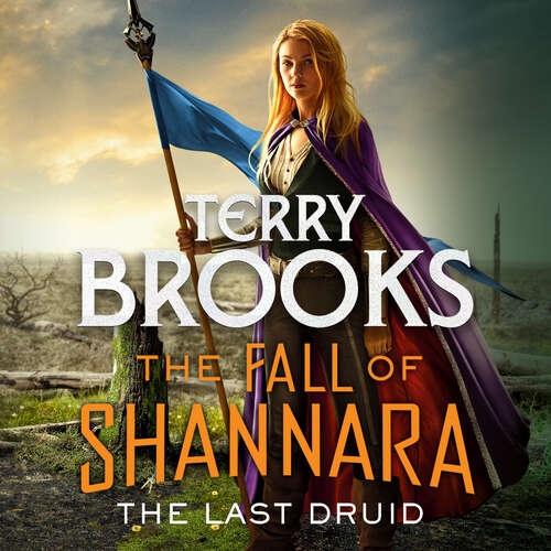 Book cover of The Last Druid: Book Four of the Fall of Shannara (Fall of Shannara)