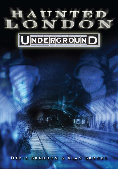 Book cover of Haunted London Underground