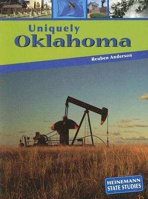 Uniquely Oklahoma (Heinemann State Studies)